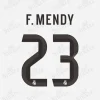 Real Madrid 2025-26 Ferland Mendy #23 Nameset Print Real Madrid 2025-26 F. Mendy #23 nameset print in black with club crest.