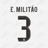 Real Madrid 2025-26 Éder Militão #3 Nameset Real Madrid 2025-26 E. Militão #3 nameset print in black with club crest.