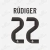 Real Madrid 2025-26 Antonio Rüdiger #22 Nameset Print Real Madrid 2025-26 Rüdiger #22 nameset print in black with the club crest.