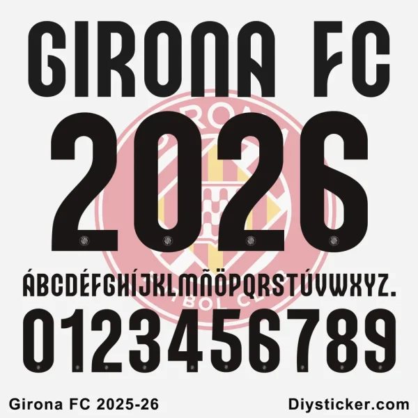 Girona FC 2025-2026 Official Font Preview Official Girona FC 2025-2026 font preview showing club branding, full alphabet, and numbers for design projects.