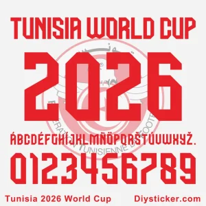 Tunisia 2026 World Cup Font Tunisia 2026 World Cup font preview with full alphabet A-Z and numbers 0-9 from Djysticker.com
