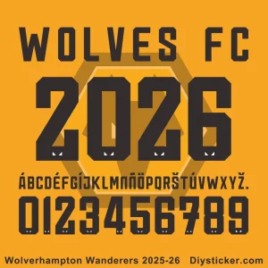 Wolverhampton Wanderers FC 2025-26 Font Wolverhampton Wanderers 2025-26 font preview with full alphabet including accented letters and numbers from Diysticker.com
