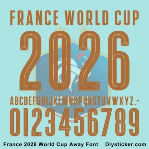 France 2026 World Cup Away font kit featuring copper numbers and letters with FFF logo details.