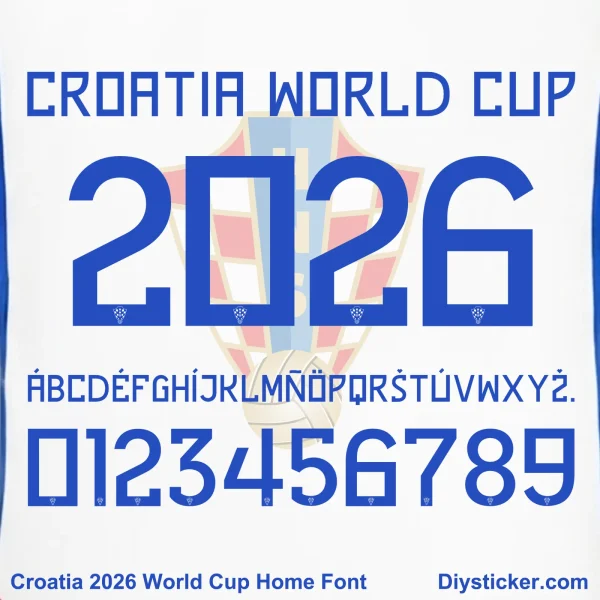 Croatia 2026 World Cup Home Font Croatia 2026 World Cup Home Kit Font Typography Sheet