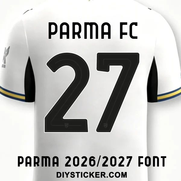 parma-2026-2027-font-application-effect Parma 2026-2027 font applied on white jersey back showing black text Parma FC and number twenty seven layout