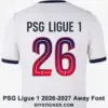 psg-ligue-1-2026-2027-away-font-application-effect. Paris Saint-Germain 2026-2027 Ligue 1 Away Kit Nameset Printing Guide