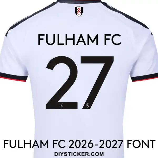 Fulham FC 2026-2027 font applied on white home jersey back showing black FULHAM FC text and squad number 27